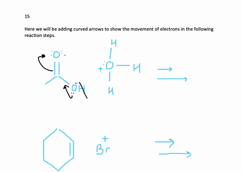 use-curved-arrows-to-show-the-movement-of-electrons-in-the-following-reaction-steps-hint-look-at-the