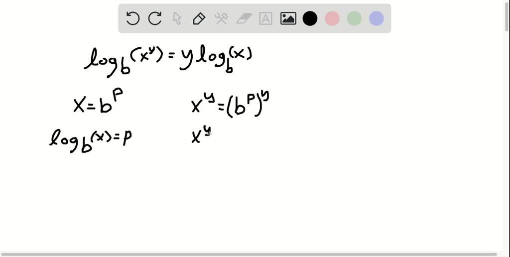 SOLVED:Use The Following Steps To Prove That Logb(x^y)=y Logb X A. Let ...