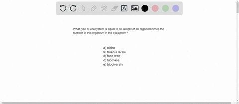 the-___________-of-an-ecosystem-is-equal-to-the-weight-of-an-organism-times-the-number-of-this-organ