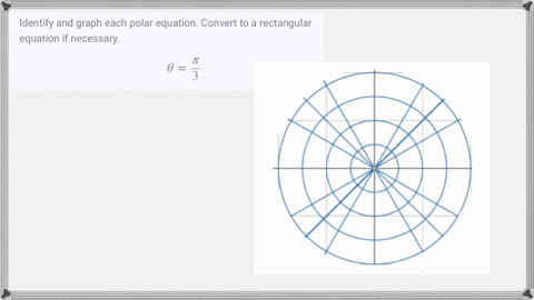 identify-and-graph-each-polar-equation-convert-to-a-rectangular-equation-if-necessary-thetafracpi3