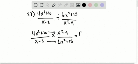 multiply-or-divide-as-indicated-frac4-x210x-3-div-frac6-x215x2-9