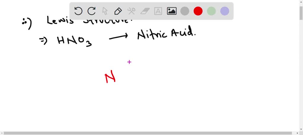 Solveddraw A Lewis Structure For Nitric Acid Hno3 The Nitrogen Atom Is In The Center And The 5559