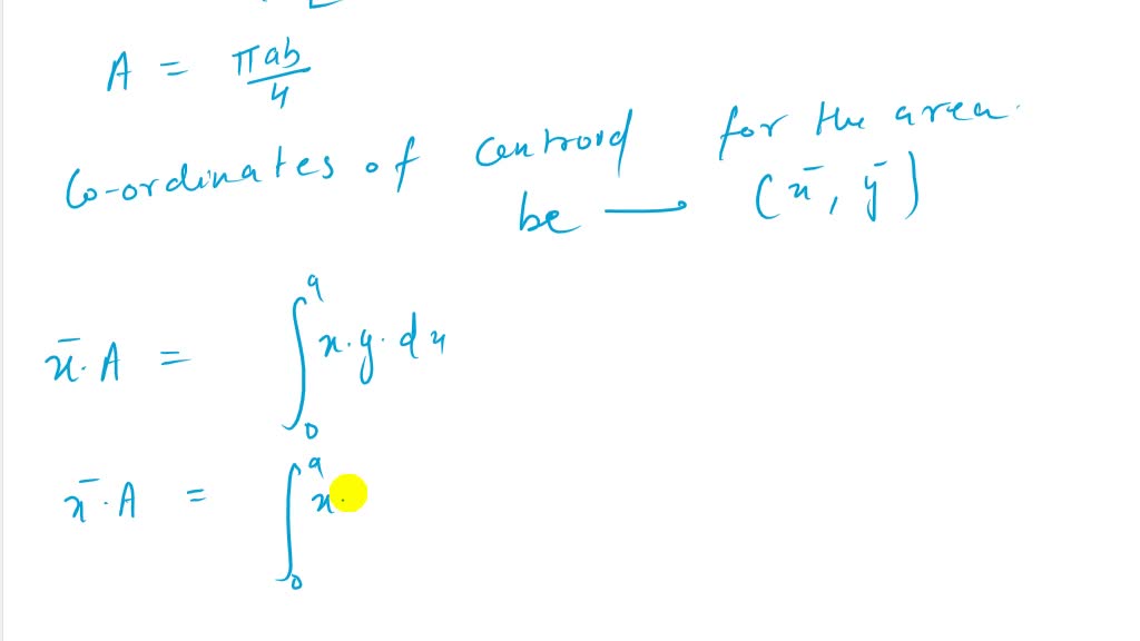 Find the centroid of solid formed by revolving about the x-axis that ...