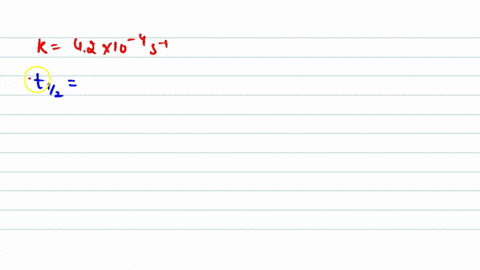 the-rate-constant-mathrmk-for-a-first-order-reaction-is-equal-to-42-times-10-4-mathrms-1-what-is-the