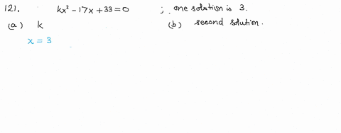 for-each-equation-in-exercises-121-124-under-the-given-condition-a-find-k-and-b-find-a-second-soluti