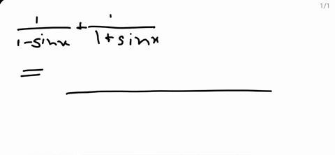 prove-that-each-of-the-following-identities-is-true-frac11-sin-xfrac11sin-x2-sec-2-x