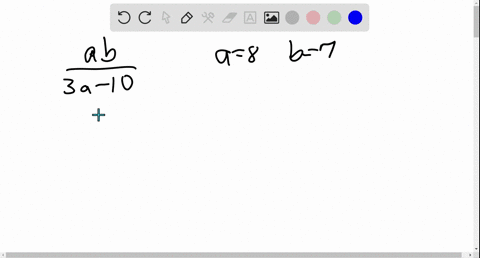 evaluate-the-expression-fraca-b3-a-10-text-when-a8-text-and-b7