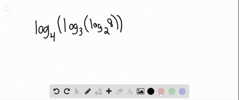 without-using-a-calculator-find-the-exact-value-of-log-_4leftlog-_3leftlog-_2-8rightright