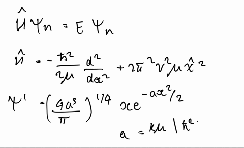substitute-the-v1-eigenfunction-for-the-harmonic-oscillator-into-the-schrodinger-equation-for-the-ha