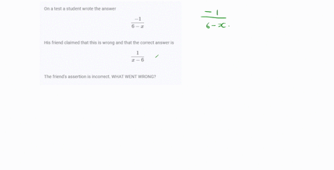 on-a-test-a-student-wrote-the-answer-frac-16-x-his-friend-claimed-that-this-is-wrong-and-that-the--2