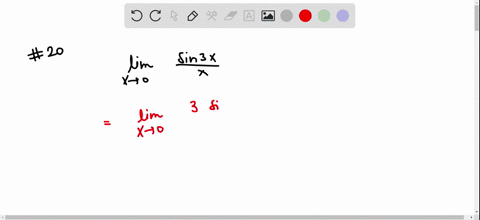 Solved In Exercises 19 22 Use The Fact That Lim X Rightarrow 0 Frac Sin X X 1 Along With The Limit Properties To Find The Following Limits Lim X Rightarrow 0 Frac Sin X 2 X 2 X