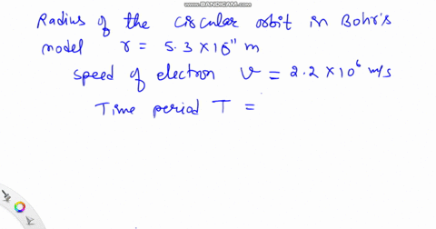 in-the-bohr-model-the-electron-of-a-hydrogen-atom-moves-in-a-circular-orbit-of-radius-53-times-10-11
