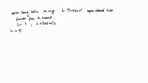a-50-cm-long-wire-with-a-mass-of-10-mathrmg-and-a-tension-of-440-mathrmn-passes-across-the-open-end-