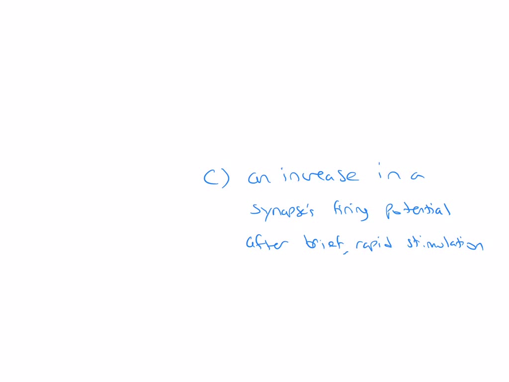 Solved Long Term Potentiation Ltp Seems To Provide A Neural Basis For