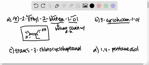 draw-structures-corresponding-to-the-following-iupac-names-a-z-2-ethyl-2-buten-1-ol-b-3-cyclohexen-1