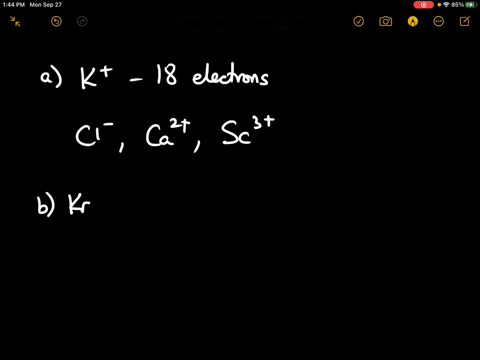 give-three-ions-that-are-isoelectronic-with-each-of-the-following-a-mathrmk-b-mathrmkr-c-mathrmntext