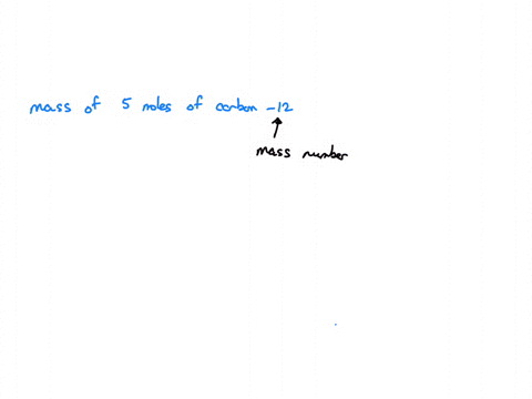 what-is-the-mass-of-5-moles-of-carbon-12-what-is-the-mass-of-5-moles-of-carbon