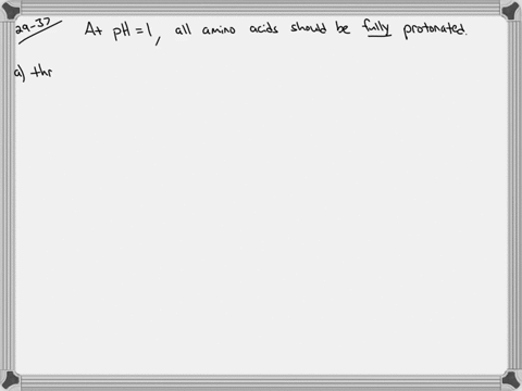 what-is-the-predominant-form-of-each-of-the-following-amino-acids-at-ph-1-what-is-the-overall-charge
