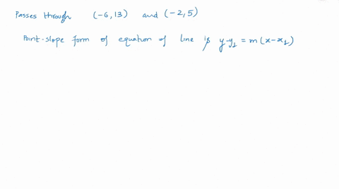 write-the-point-slope-form-of-the-equation-of-the-line-satisfying-each-of-the-conditions-then-use-19
