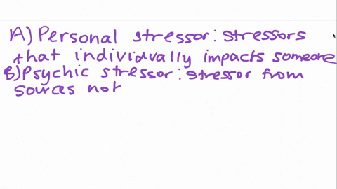 stressors-that-affect-a-single-person-and-produce-an-immediate-major-reaction-are-known-as-a-perso-4