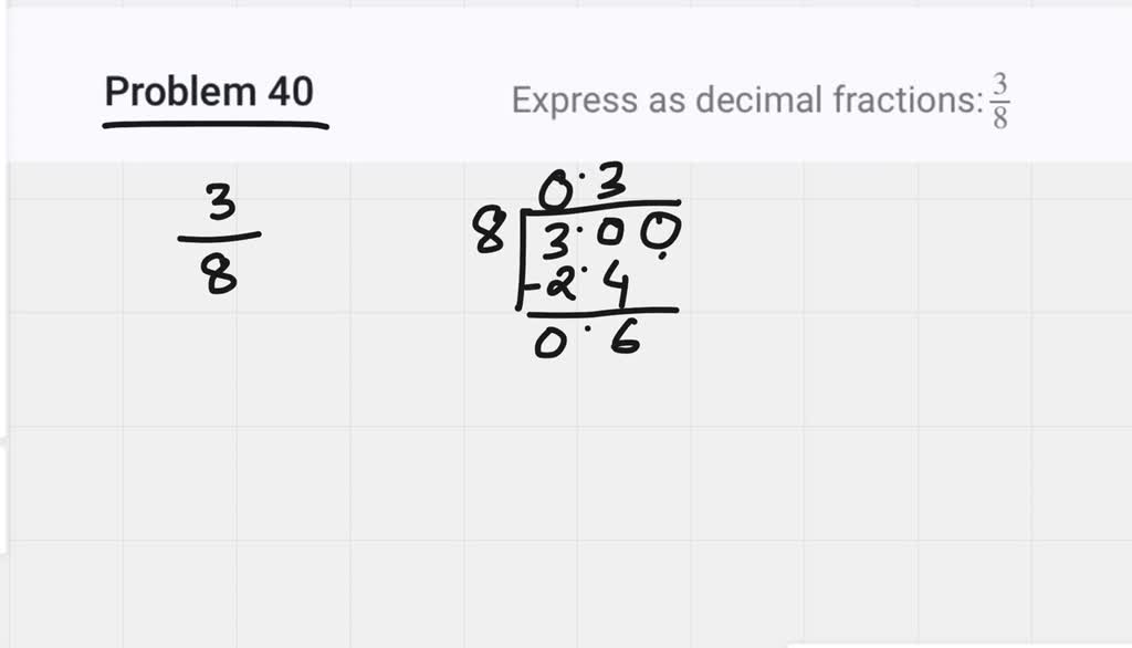 solved-express-3-as-an-equivalent-fraction-having-denominator-8