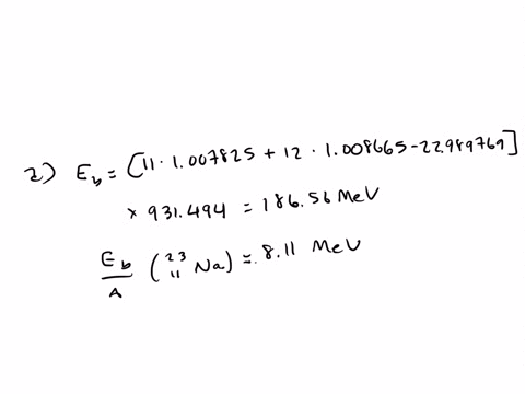 a-calculate-the-difference-in-binding-energy-per-nucleon-for-the-nuclei-_1123-mathrmna-and-_1223-mat