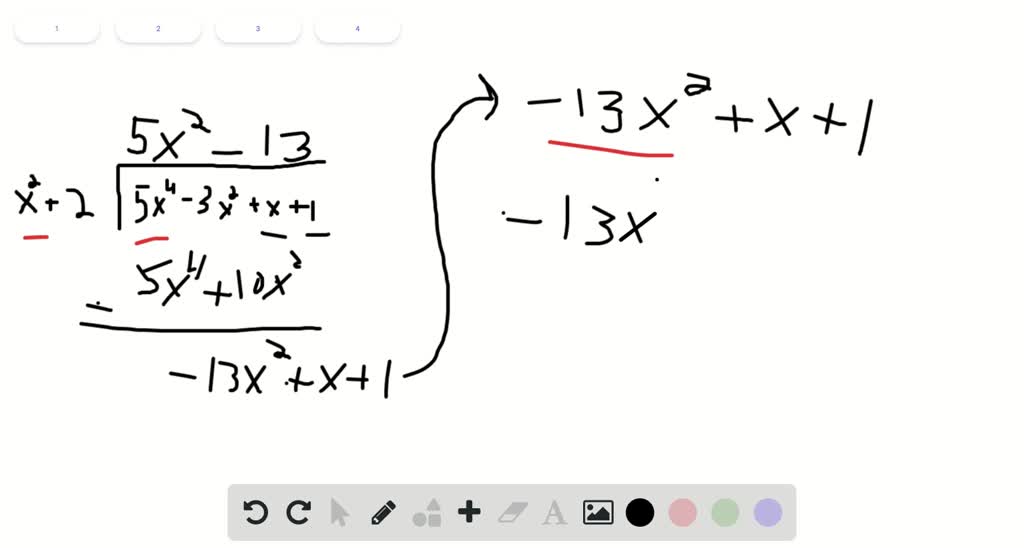 SOLVEDFind the quotient and the remainder. Check your work by