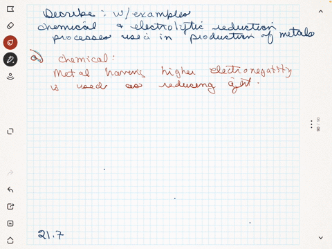 describe-with-examples-the-chemical-and-electr-lytic-reduction-processes-used-in-the-productic-of-me
