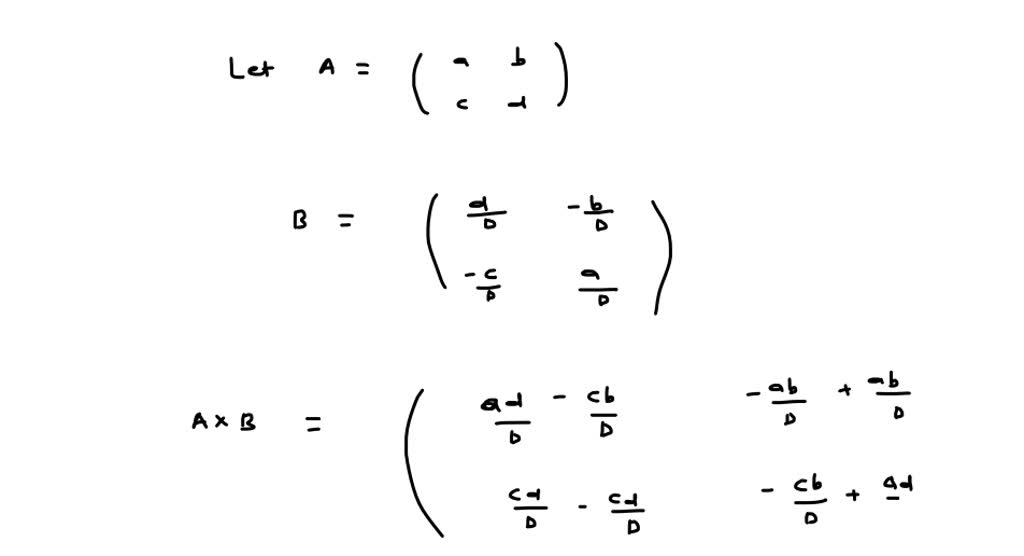 SOLVED:Verify by using matrix multiplication that the inverse of the ...