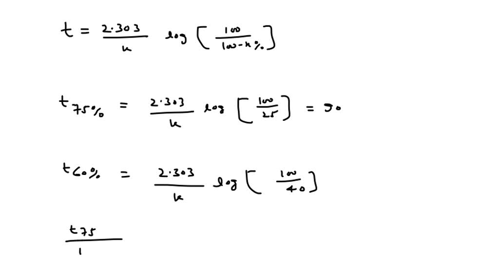 solved-if-75-of-a-first-order-reaction-was-completed-in-90-minutes