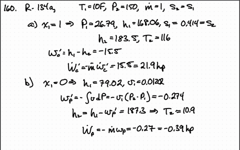 saturated-mathrmr-134-mathrma-at-10-mathrmf-is-pumpedcompressed-to-a-pressure-of-150-mathrmlbf-mathr