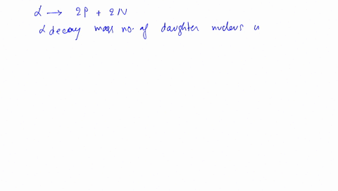 after-alpha-decay-what-is-the-difference-in-mass-number-between-the-daughter-and-the-parent-nuclei-a
