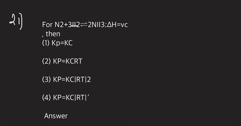 for-mathrmn_23-mathrmii_2-rightleftharpoons-2-mathrmnii_3-delta-hmathrmvc-then-1-mathrmk_mathrmpmath