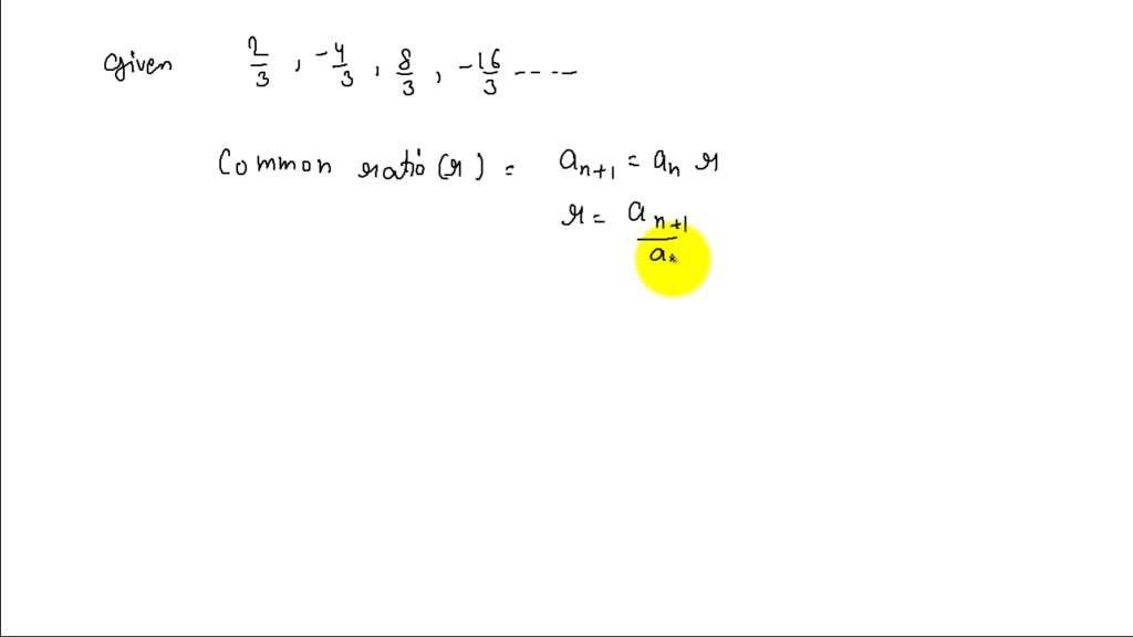 solved-find-the-common-ratio-2-3-4-3-8-3-16-3