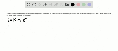 solve-each-problem-by-writing-a-variation-equation-the-kinetic-energy-of-an-object-varies-jointly-as