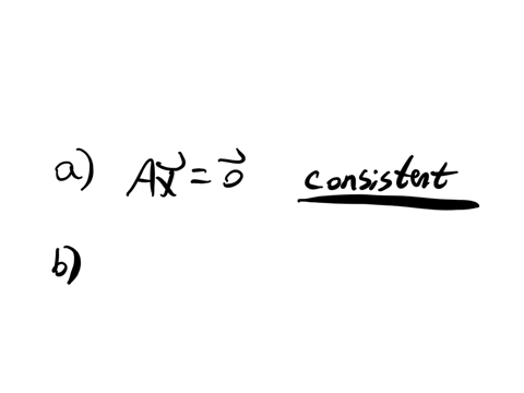 a-linear-system-of-the-form-a-vecxoverrightarrow0-is-called-homogeneous-justify-the-following-fact-2