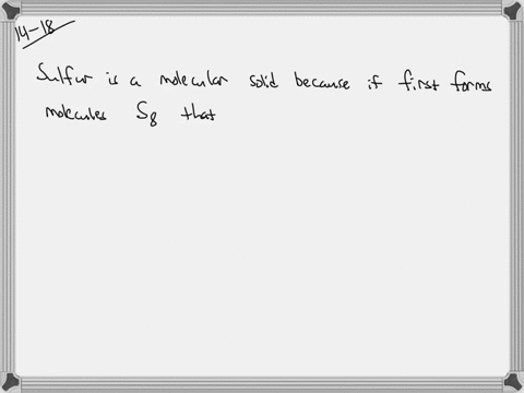 white-phosphorus-and-sulfur-both-are-called-molecular-solids-even-though-each-is-made-of-only-phosph