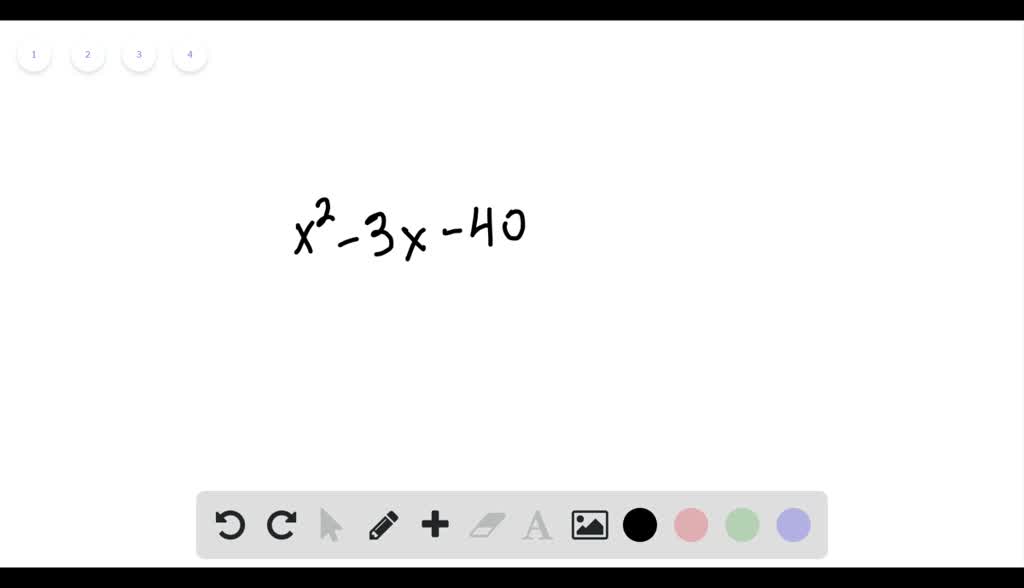 SOLVED Factor X 2 3 X 40
