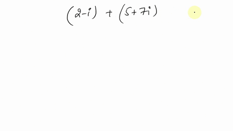 perform-the-indicated-operations-write-the-answer-in-the-form-ab-i-2-i57-i