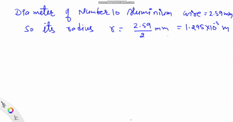 number-10-wire-has-a-diameter-of-259-mathrmmm-how-many-meters-of-number-10-aluminum-wire-are-needed-