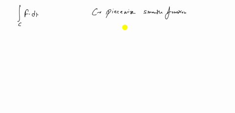 true-or-false-the-line-integral-int_c-mathbff-cdot-d-mathbfr-where-c-is-a-piecewise-smooth-curve-and