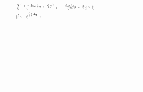 find-the-general-solution-of-each-of-the-following-differential-equations-yprimey-tanh-x2-ex
