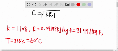 assuming-ideal-gas-behavior-determine-the-speed-of-sound-in-refrigerant-134-a-at-09-mpa-and-60circ-m