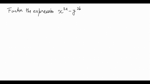 factor-each-polynomial-the-variables-used-as-exponents-represent-positive-integers-x2-a-y2-b
