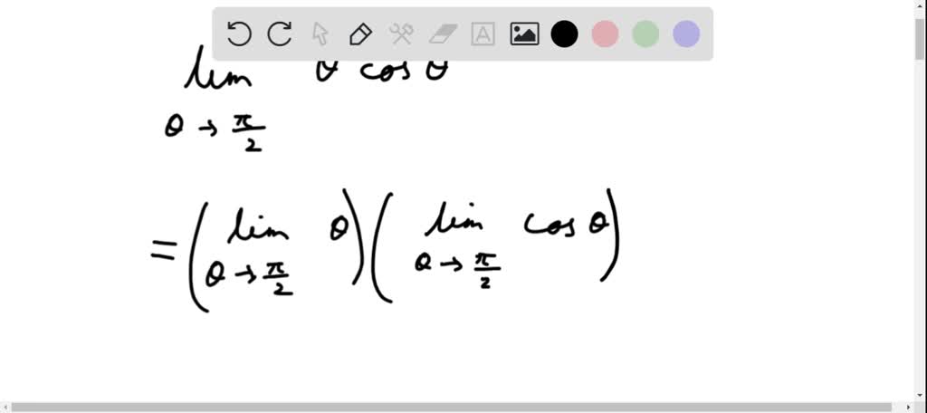 Solved Evaluate Each Limit Lim { Theta Rightarrow Pi 2} Theta Cos Theta