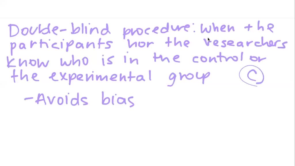 solved-a-double-blind-procedure-is-often-used-to-prevent-a-researcher-s