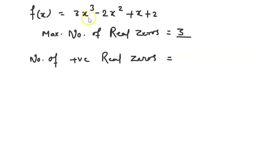Tell the maximum number of real zeros that each polynomial function may ...
