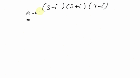 perform-the-indicated-operations-write-the-answer-in-the-form-ab-i-3-i3i4-i
