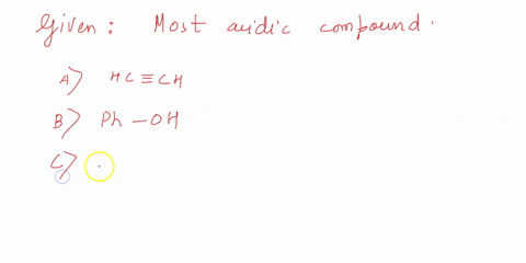 which-among-the-following-compounds-is-the-most-acidic-a-mathrmhc-equiv-mathrmch-b-mathrmph-mathrmoh
