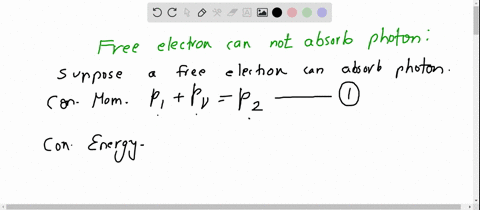 prove-that-a-free-electron-cannot-absorb-a-photon-photoelectrically-by-showing-that-the-conservation